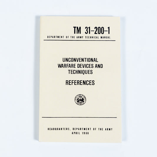 US Army Unconventional Warfare Devices and Techniques Field Manual (TM 31-200-1)