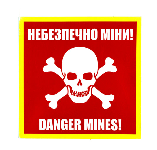Ukrainian Landmine Warning Sign