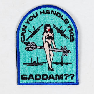 'Can you Handle This Saddam??' Velcro Backed Patch