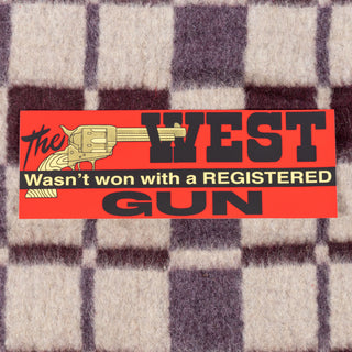The West Wasn't Won Sticker
