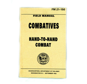 Combatives- Hand to Hand Combat Manual FM21-150